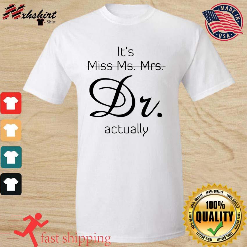 ms mrs dr shirt