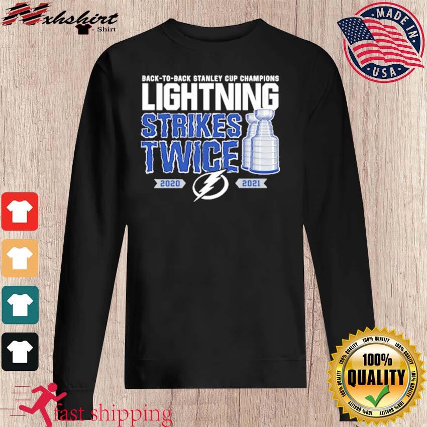 Tampa Bay Lightning Back-to-Back Stanley Cup Champions Lightning Strikes  Twice shirt, hoodie, sweater, long sleeve and tank top