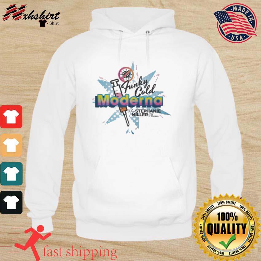 funky cold moderna tshirt