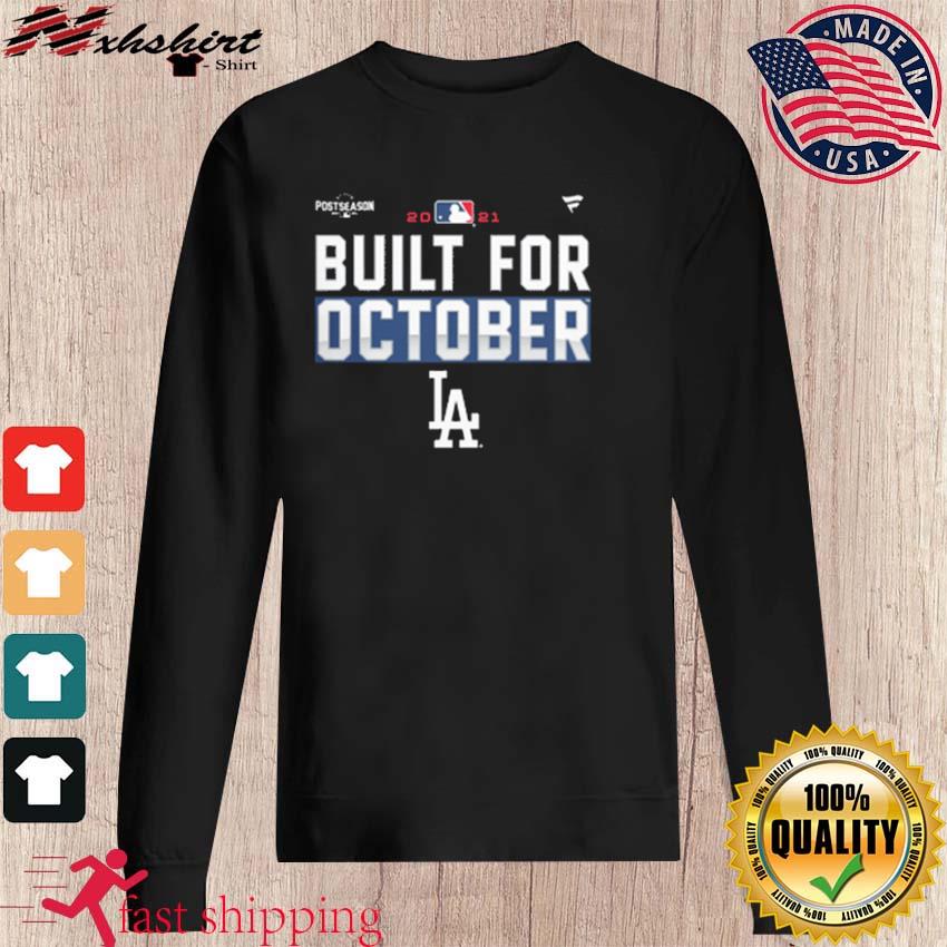 Official Los Angeles Dodgers Built For October T-Shirt, hoodie