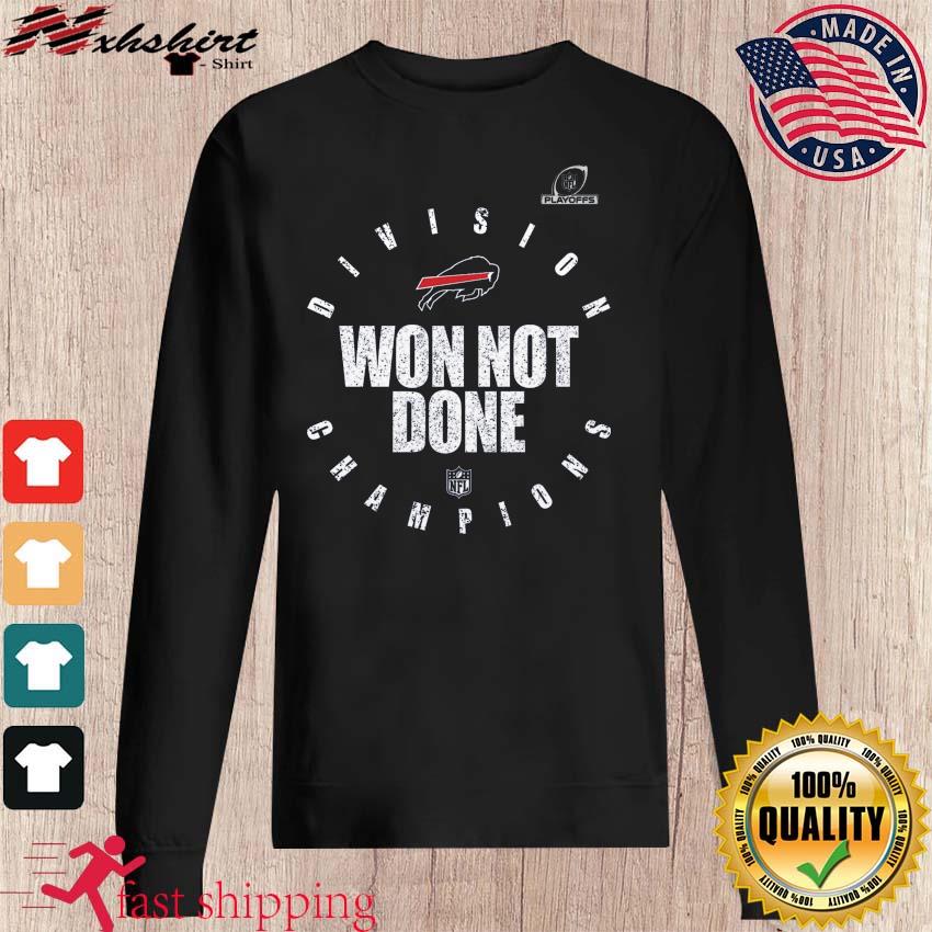 Nfl Playoffs 2020 Won Not Done Division Champions Buffalo Bills shirt,  hoodie, sweater, long sleeve and tank top