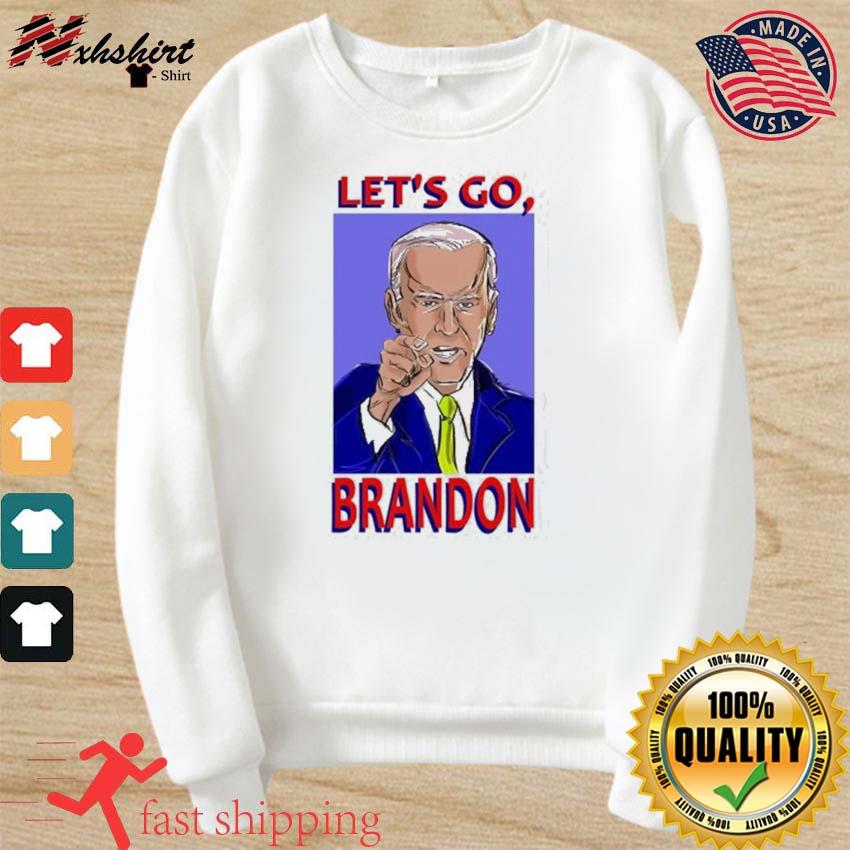 Brandon is Calling Lets Go Brandon Biden shirt, hoodie, sweater, long  sleeve and tank top