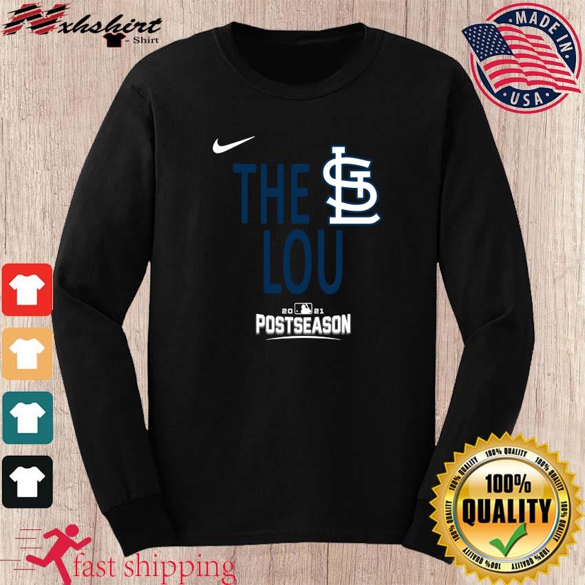 Nike St. Louis Cardinals The Lou 2021 Postseason T-Shirt, hoodie, sweater,  long sleeve and tank top