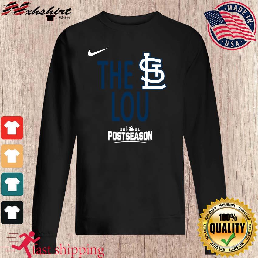 The Lou 2021 Postseason St Louis Cardinals Shirt, hoodie, sweater, long  sleeve and tank top