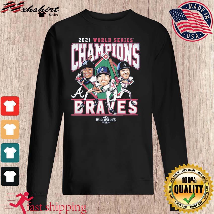 2021 World Series Champions Atlanta Braves Teams Cartoon Shirt, hoodie,  sweater, long sleeve and tank top