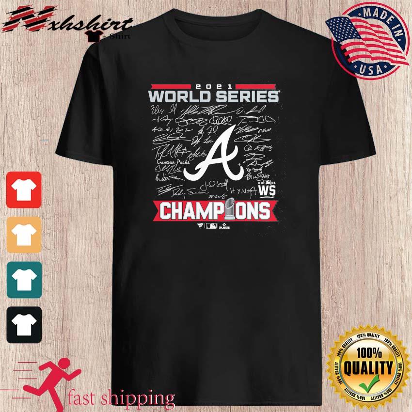 Atlanta Braves 2021 World Series Champions Signature Roster T-Shirt -  Black, hoodie, sweater, long sleeve and tank top