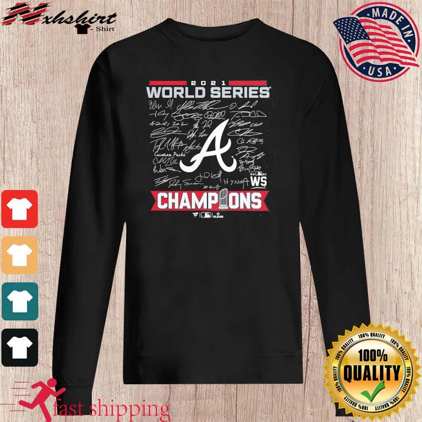 Official Atlanta Braves 2021 World Series Champions Signature Roster T-Shirt  - Black, hoodie, sweater, long sleeve and tank top