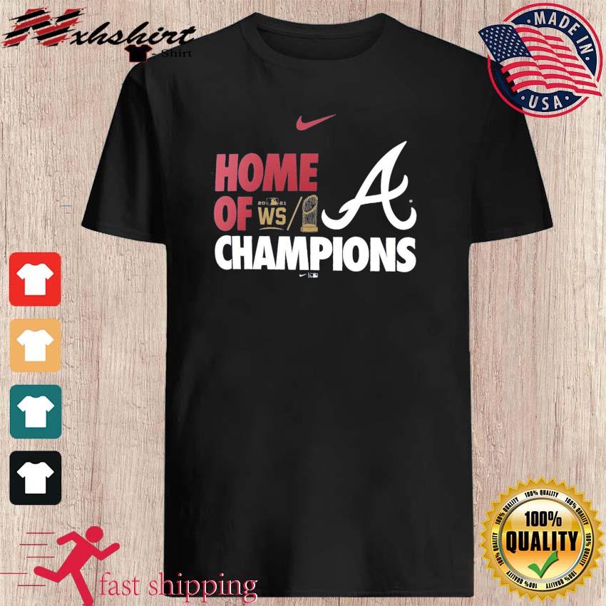 Atlanta Braves Nike 2021 World Series Champs Home Of Champions T Shirt -  Limotees