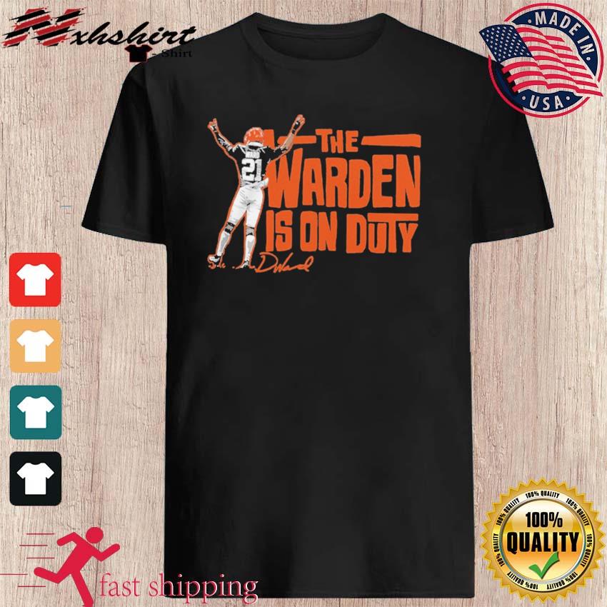 Cleveland Browns Denzel Ward Warden's On Duty Signature Shirt, hoodie,  sweater, long sleeve and tank top