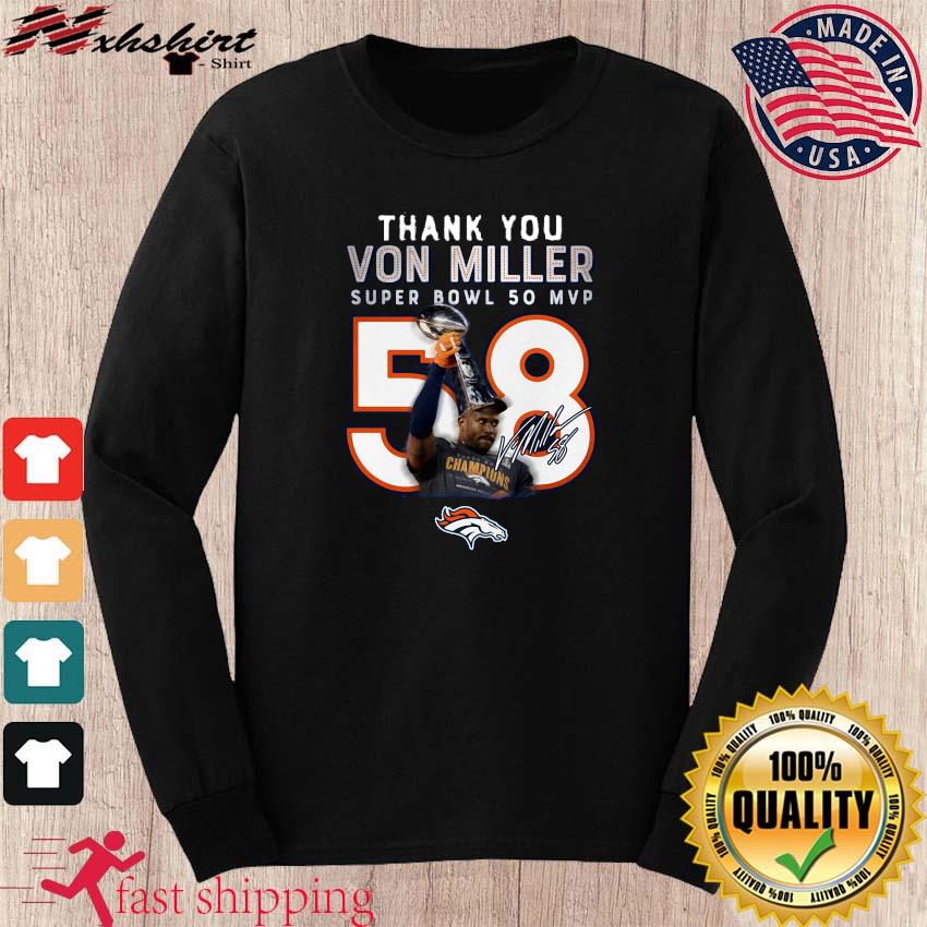 Denver Broncos Von Miller Super Bowl 50 Champions Shirt, hoodie, sweater,  long sleeve and tank top