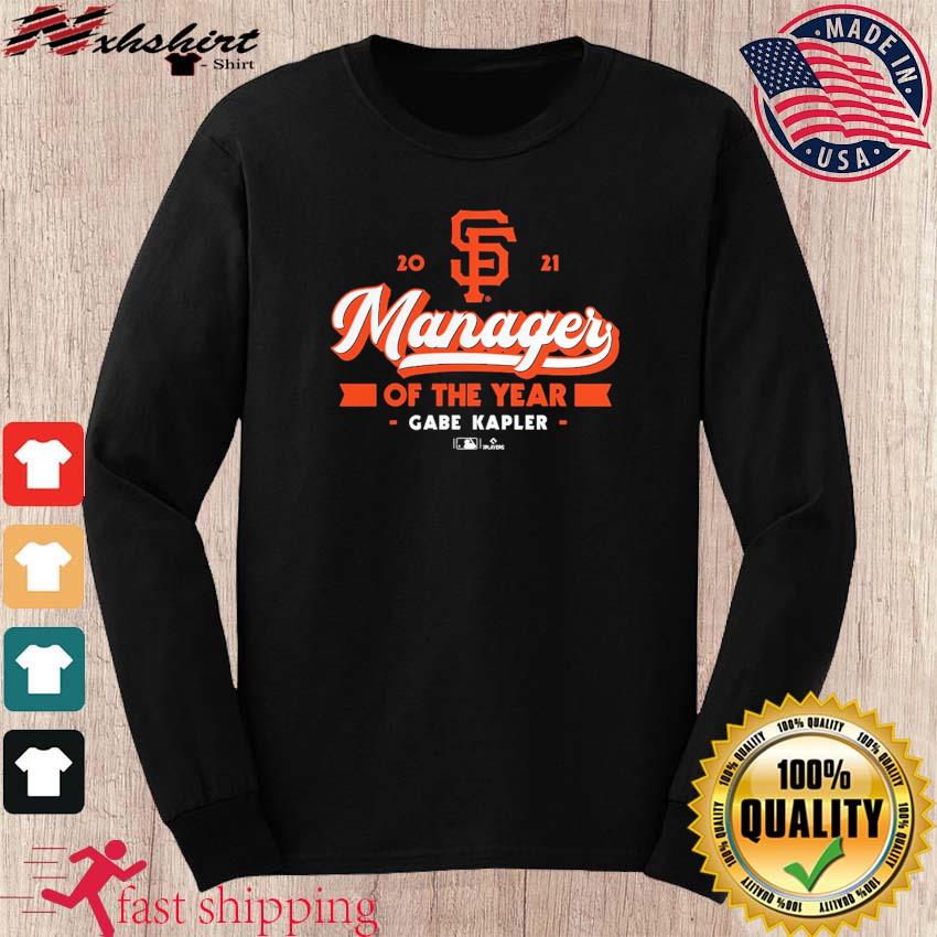 Top gabe Kapler San Francisco Giants shirt, hoodie, sweater, long sleeve  and tank top