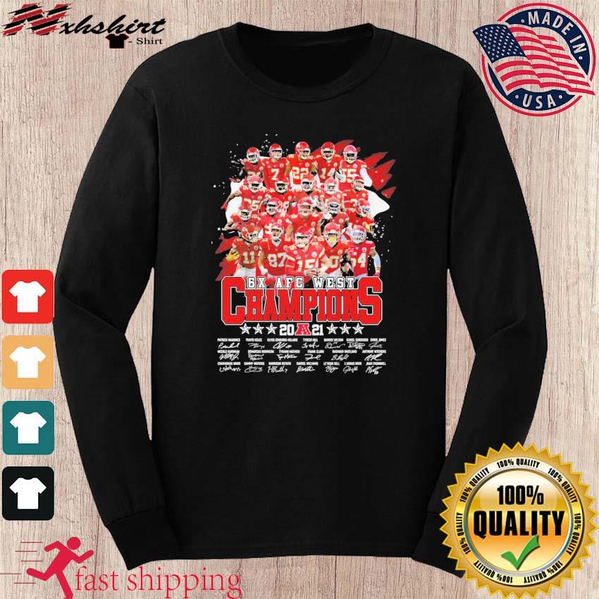 Official Kansas City Chiefs Team 6X AFC West Champions 2021 Signatures T- Shirt, hoodie, sweater, long sleeve and tank top