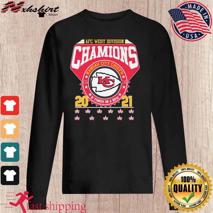 Kansas City Chiefs AFC West Division Champions 6 times in a row 2021 shirt,  hoodie, sweater, long sleeve and tank top