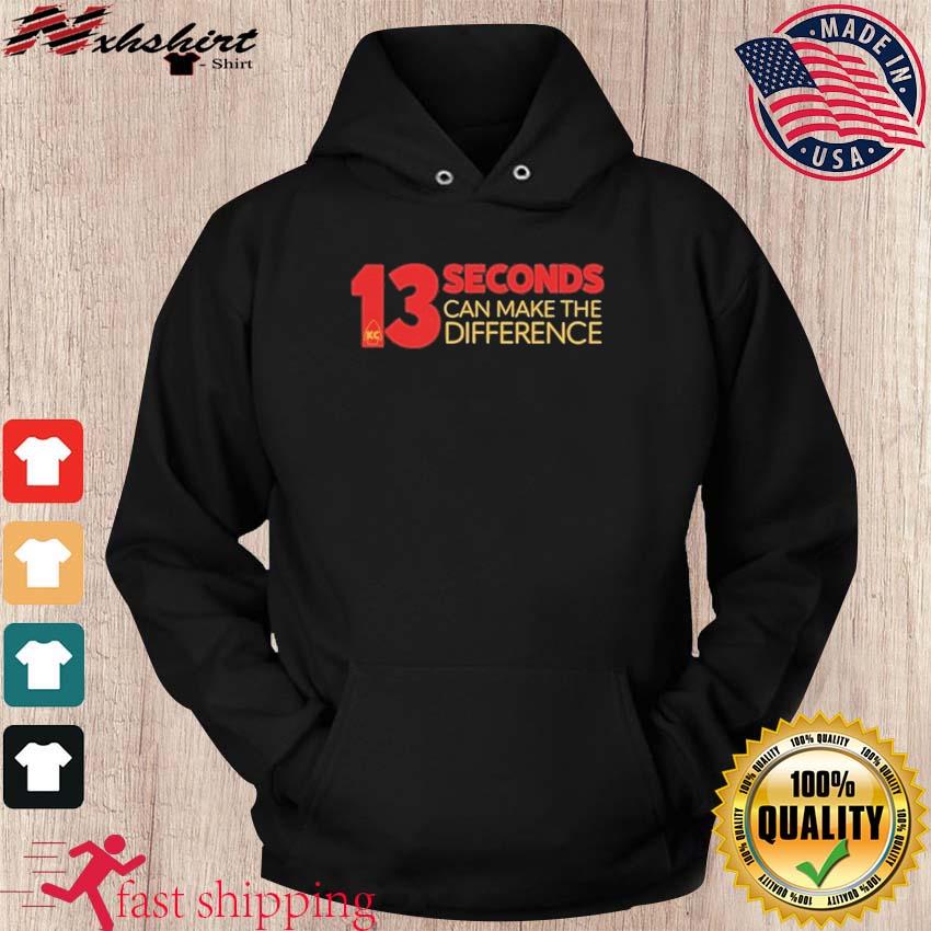 13 Seconds Can Make The Difference Kansas City Chiefs Shirt, hoodie,  sweater, long sleeve and tank top