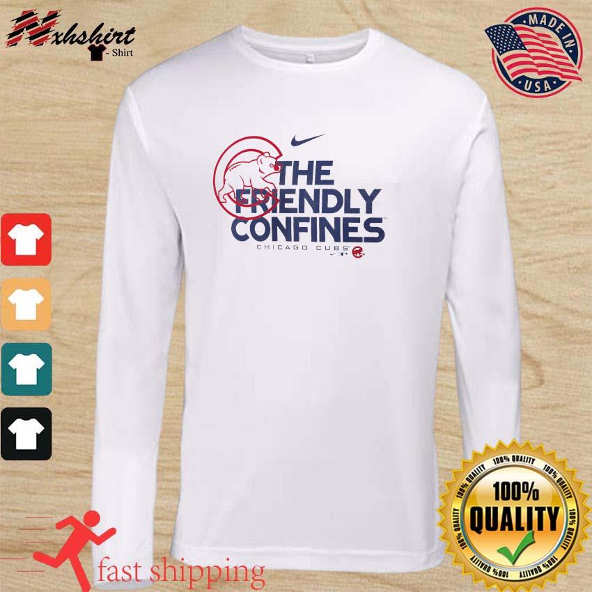 Chicago Cubs Nike The Friendly Confines T-shirt, hoodie, sweater, long  sleeve and tank top