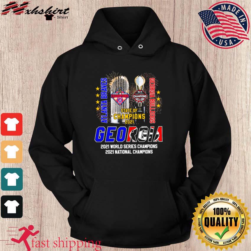 Georgia State Of Champions 2021 Braves And Bulldogs Shirt, hoodie, sweater,  long sleeve and tank top