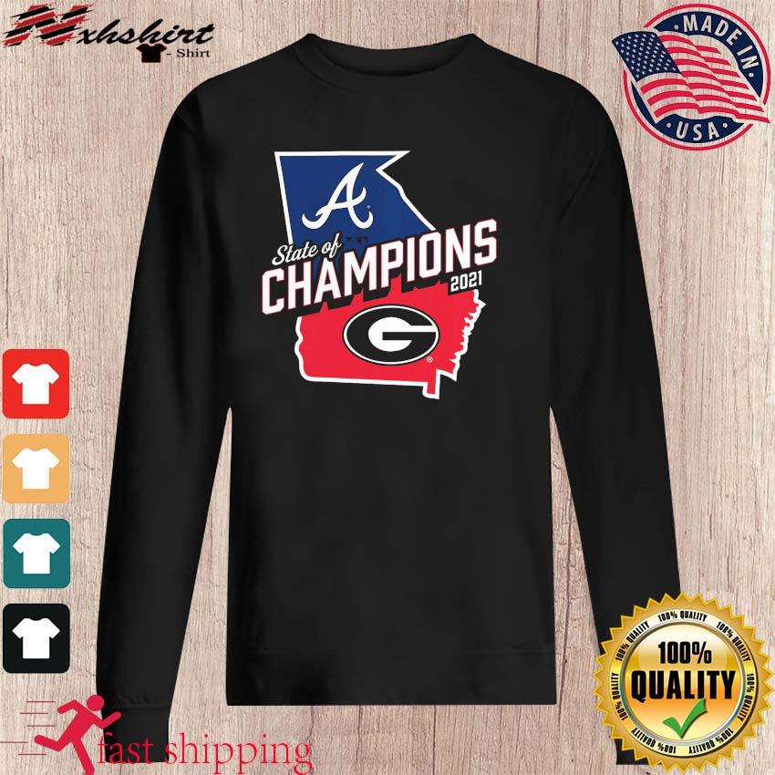 Official State of Champions 2021 Georgia And Braves T-Shirt, hoodie,  sweater, long sleeve and tank top