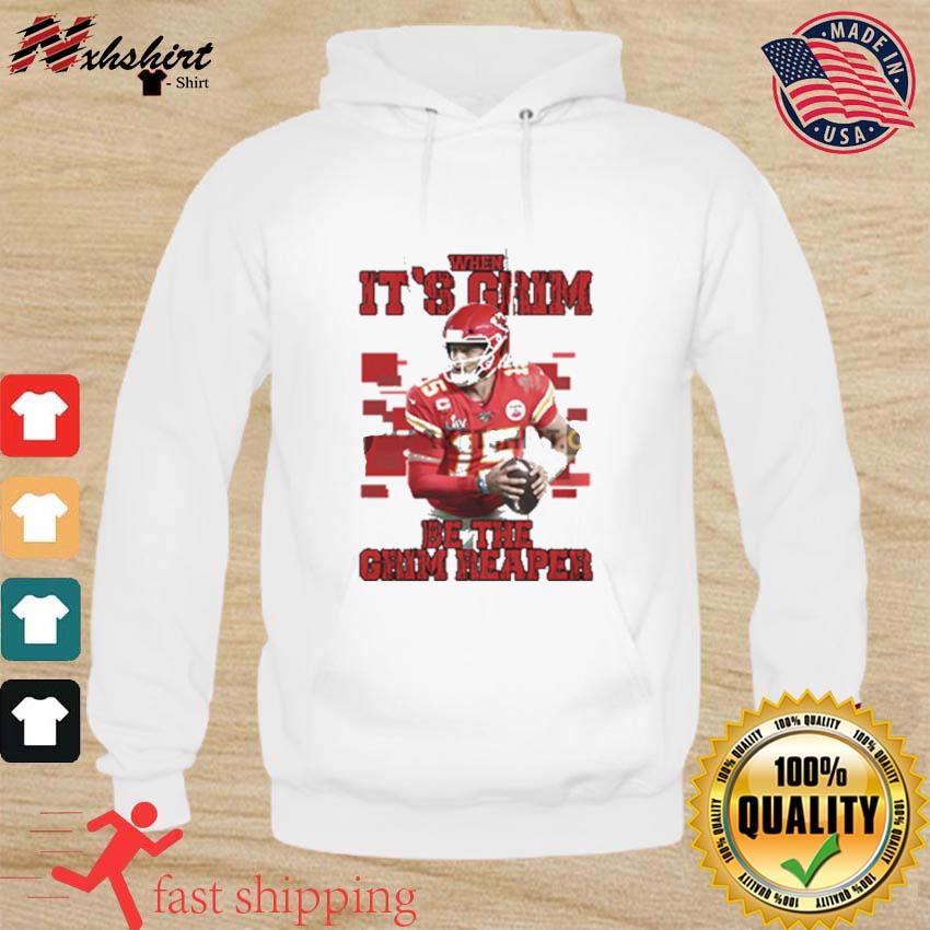 When It's Grim Be The Grim Reaper Patrick Mahomes Chiefs Football T-shirt,  hoodie, sweater, long sleeve and tank top