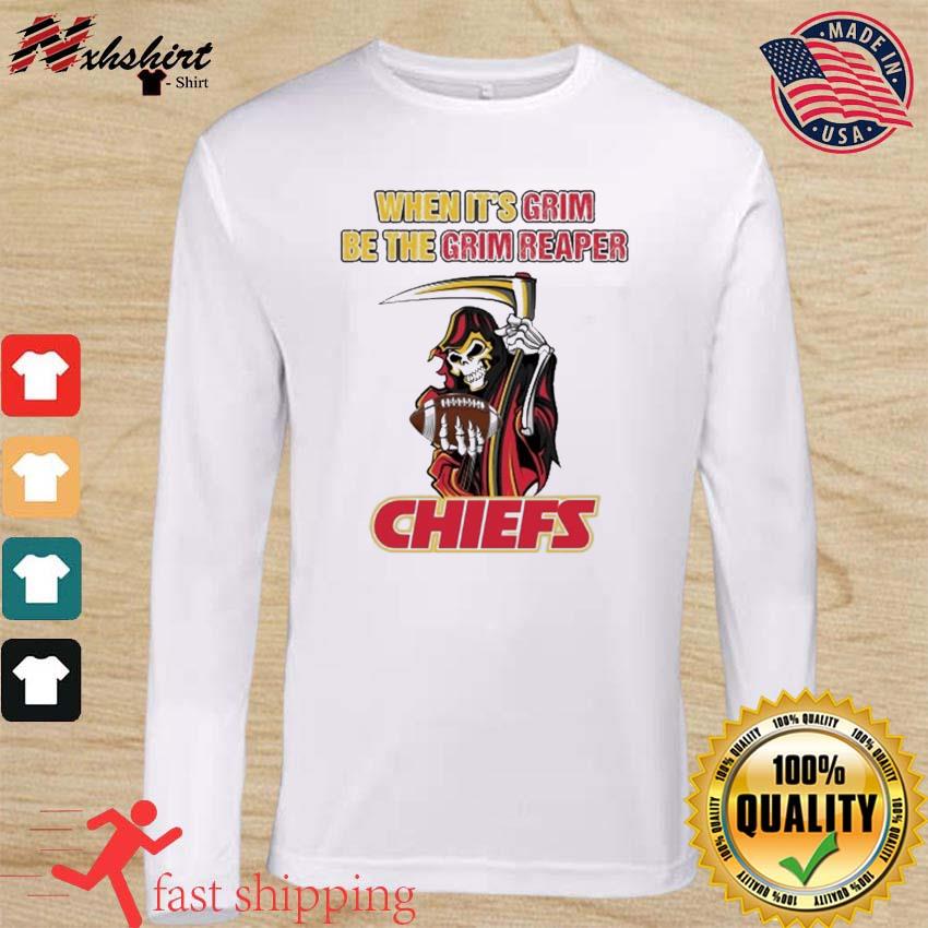 When it's grim, be the Grim Reaper - Patrick Mahomes KC Chiefs 2022 Shirt,  hoodie, sweater, long sleeve and tank top