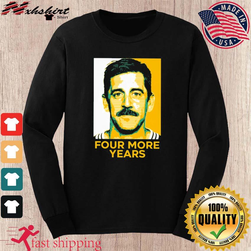 Aaron Rodgers Four More Years T-Shirt - Ink In Action