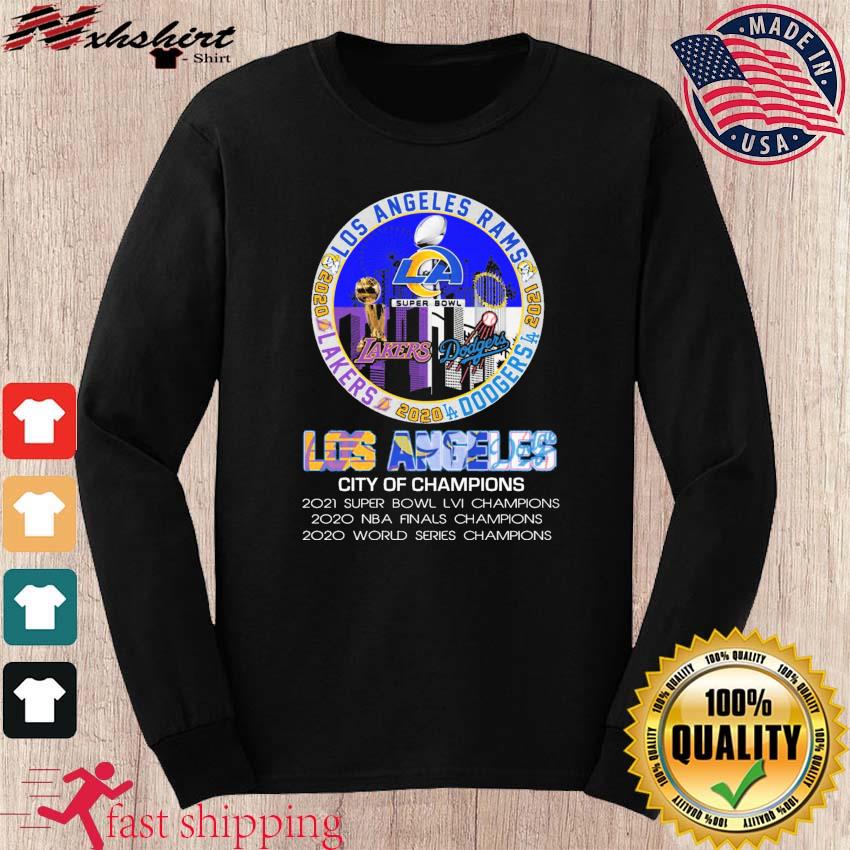 Los Angeles City Of Champions Los Angeles Rams Los Angeles Lakers and Los  Angeles Dodgers shirt, hoodie, sweater, long sleeve and tank top