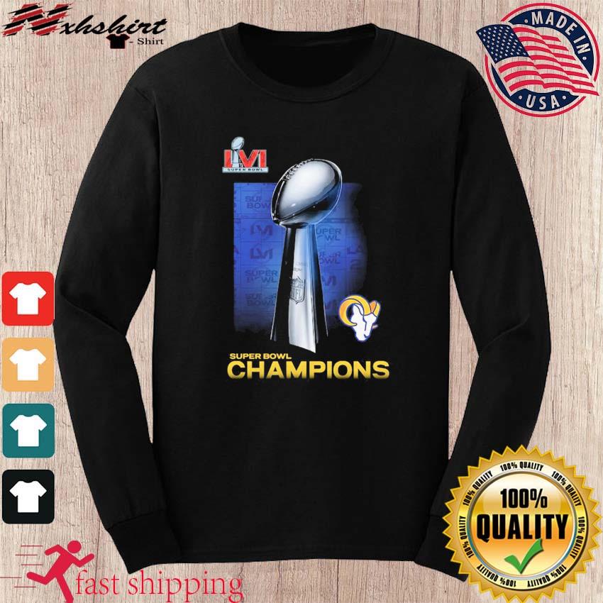 Rams Super Bowl LVI Champions shirt, hoodie, sweater, long sleeve and tank  top