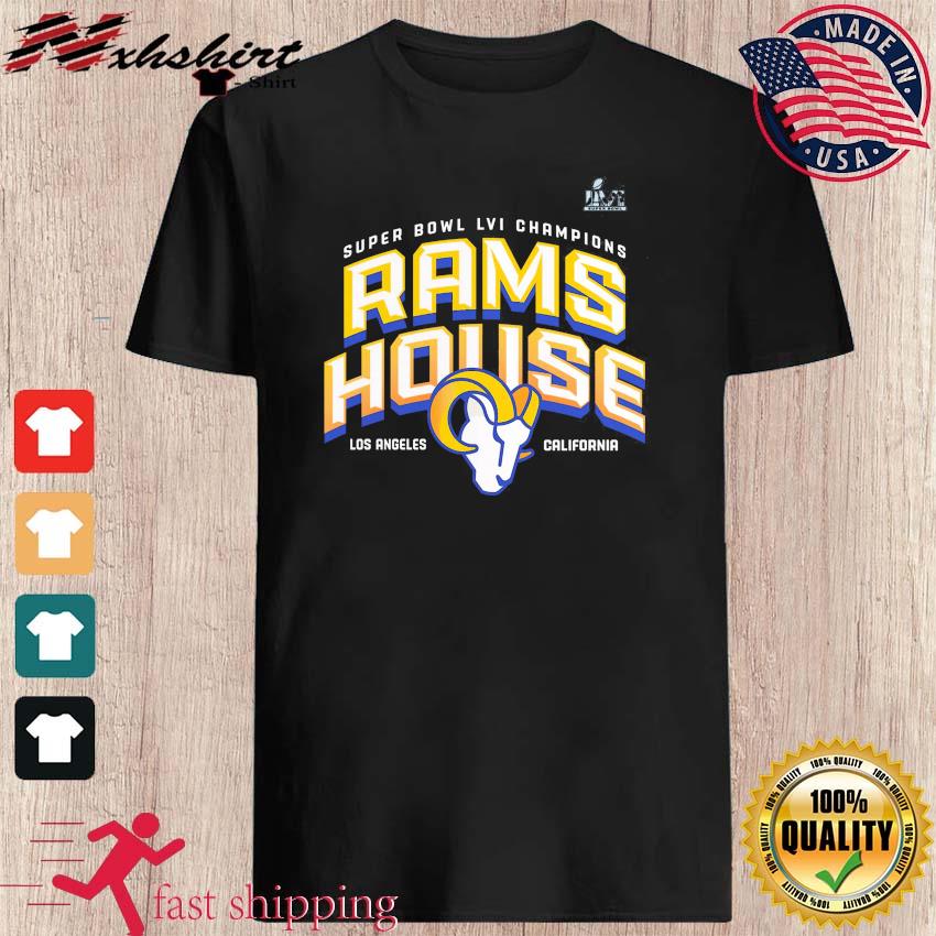 Super Bowl LVI Champions Rams House Los Angeles CA T-Shirt - REVER LAVIE