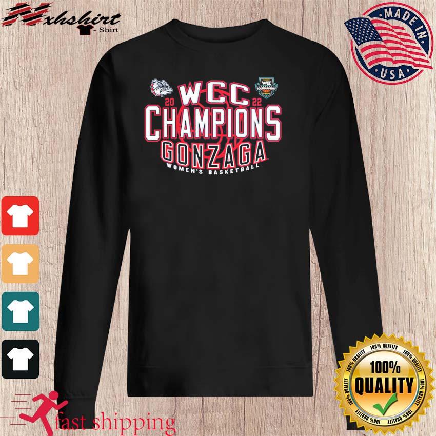 Gonzaga Bulldogs 2022 WCC Women's Basketball Conference Tournament  Champions T-Shirt, hoodie, sweater, long sleeve and tank top
