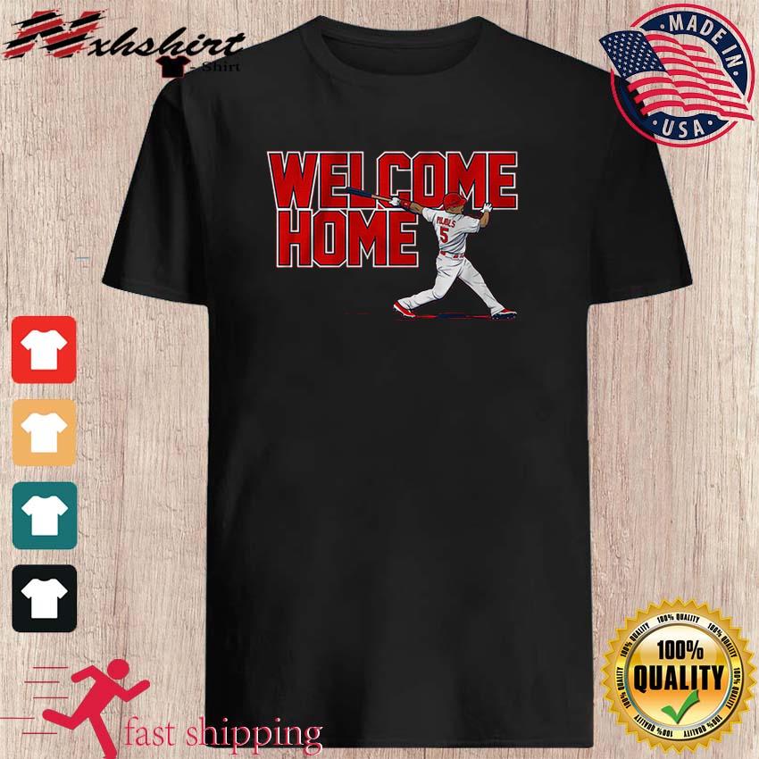 Albert Pujols St Louis Cardinals Welcome Home Shirt, hoodie, sweater, long  sleeve and tank top