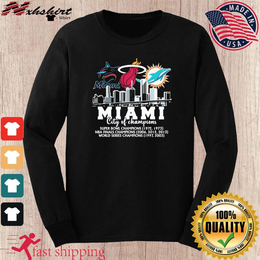 Miami Sports Teams City Of Champions Shirt, hoodie, sweater, long
