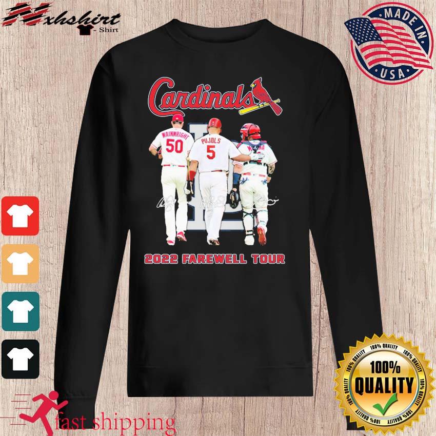The Cardinals 2022 Farewell Tour Adam Wainwright Albert Pujols And Yadier  Molina Signatures T-shirt, hoodie, sweater, long sleeve and tank top