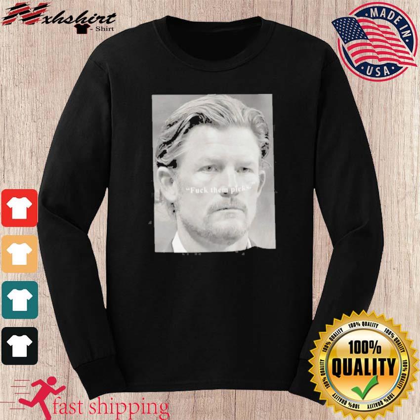 Buy Les Snead Fuck Them Picks Shirt For Free Shipping CUSTOM XMAS