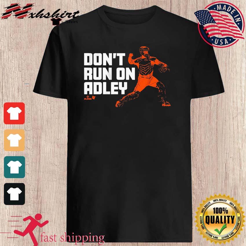 Adley Rutschman Don't Run On Adley Baltimore Orioles shirt, hoodie, sweater  and v-neck t-shirt