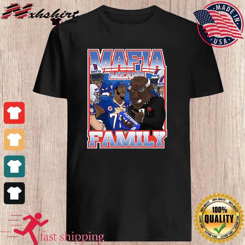 Buffalo Bills Mafia Means family logo 2022 shirt, hoodie, sweater, long  sleeve and tank top