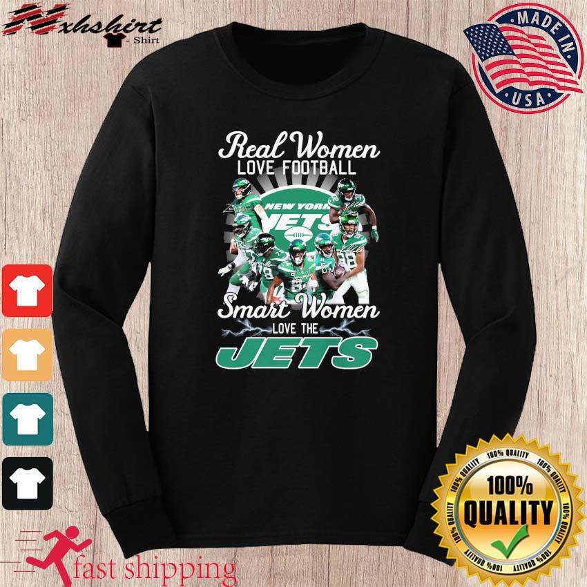 Real Women Love Football Smart Women Love The New York Jets Signatures shirt