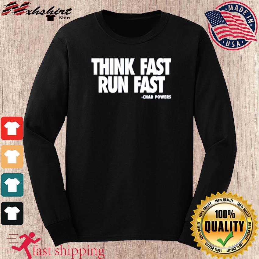 Think Fast Run Fast 5.49 Chad Powers Eli Manning Penn State Football T-shirt  - Ink In Action