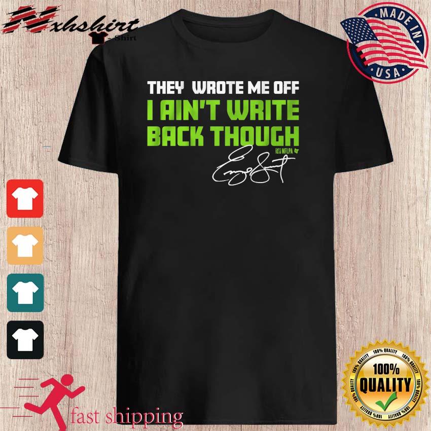 Geno Smith I Ain't Write Back Though Signature Shirt - Teespix - Store  Fashion LLC