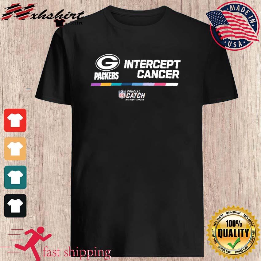 Green Bay Packers Intercept Cancer Crucial Catch shirt, hoodie