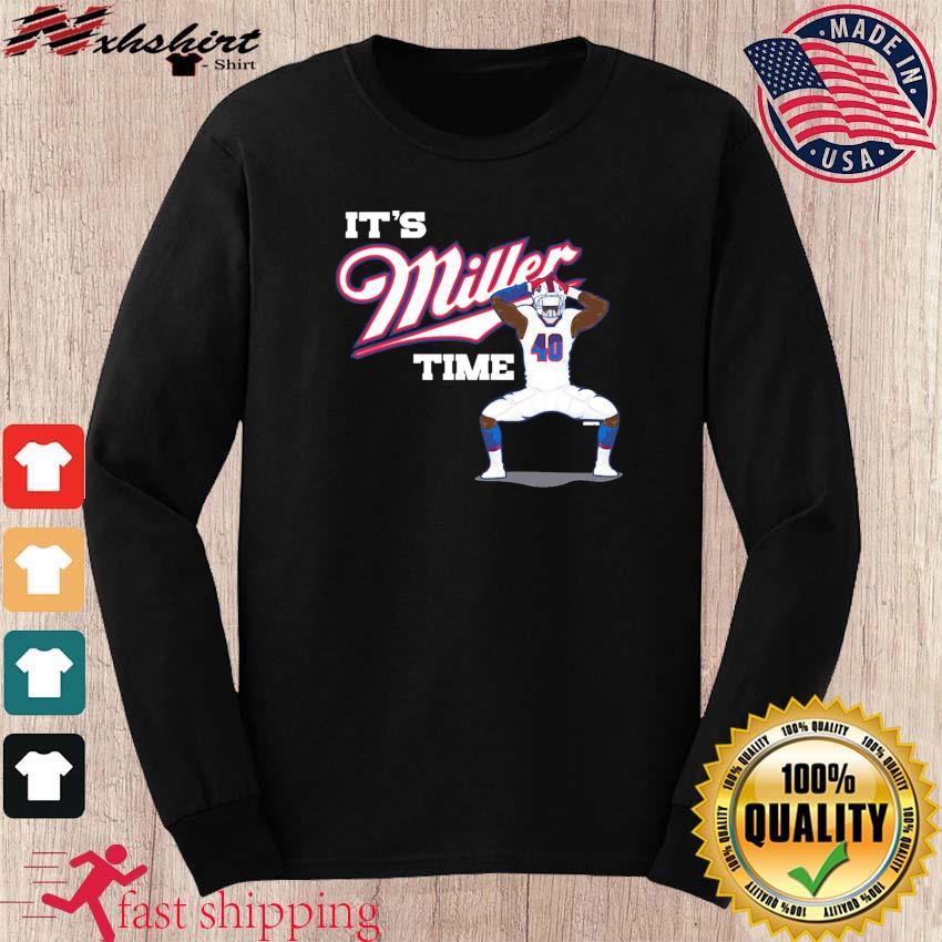 Von Miller It's Miller time shirt, hoodie, sweatshirt and tank top