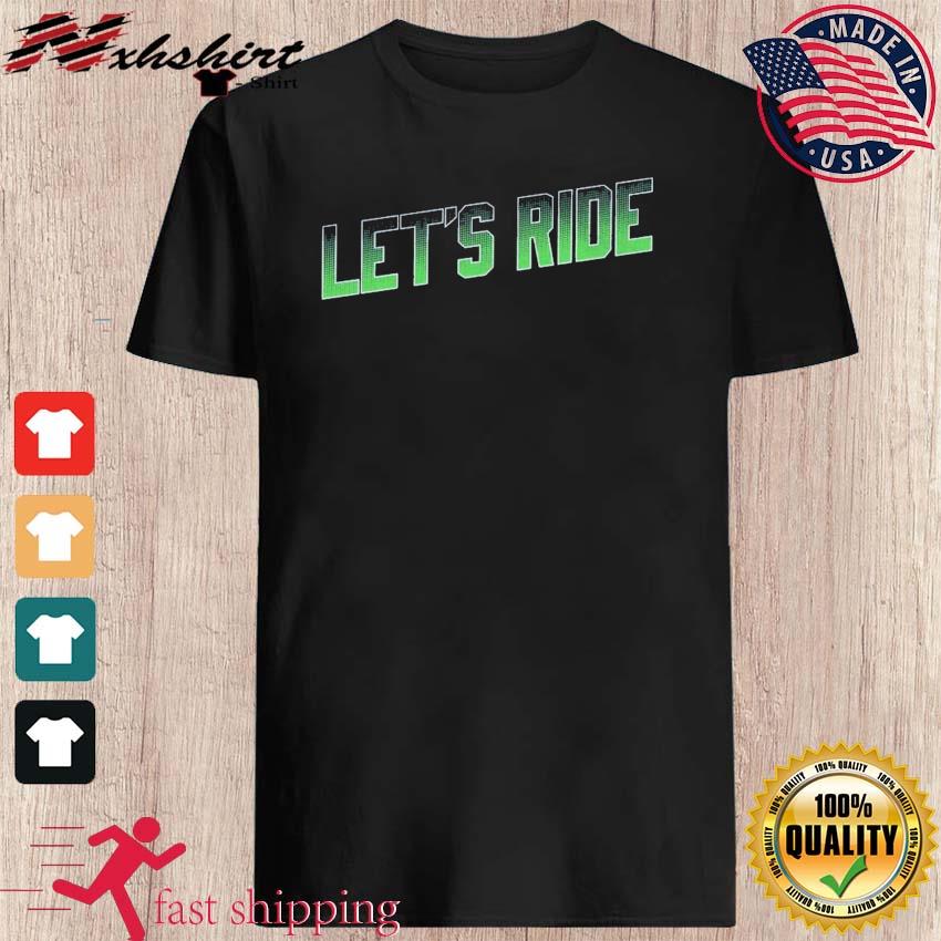 seahawks let's ride shirt