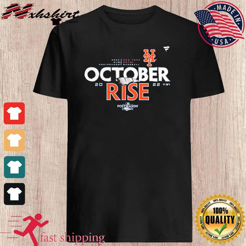 October Rise New York Mets 2022 MLB Postseason Shirt, hoodie, sweater, long  sleeve and tank top