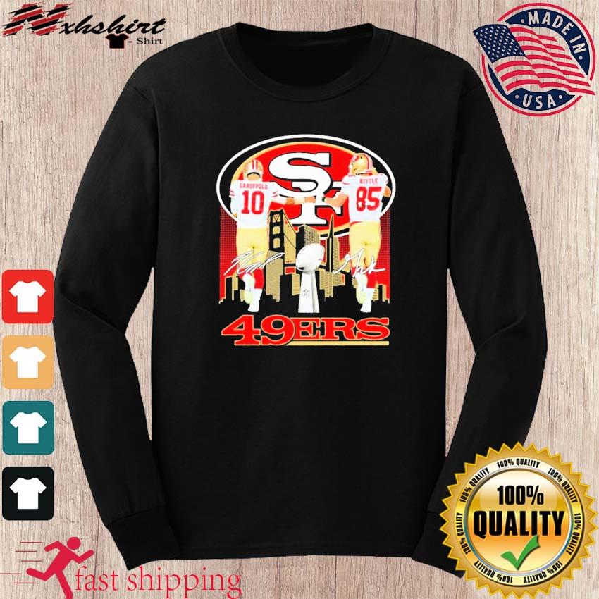 San Francisco 49ers Jimmy Garoppolo And George Kittle Signatures Unisex T- Shirt - Teeruto