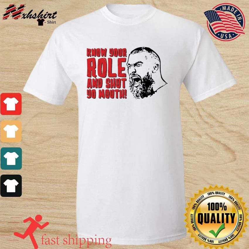 Kansas City Chiefs Travis Kelce T-Shirt Know Your Role And Shut Yo Mouth