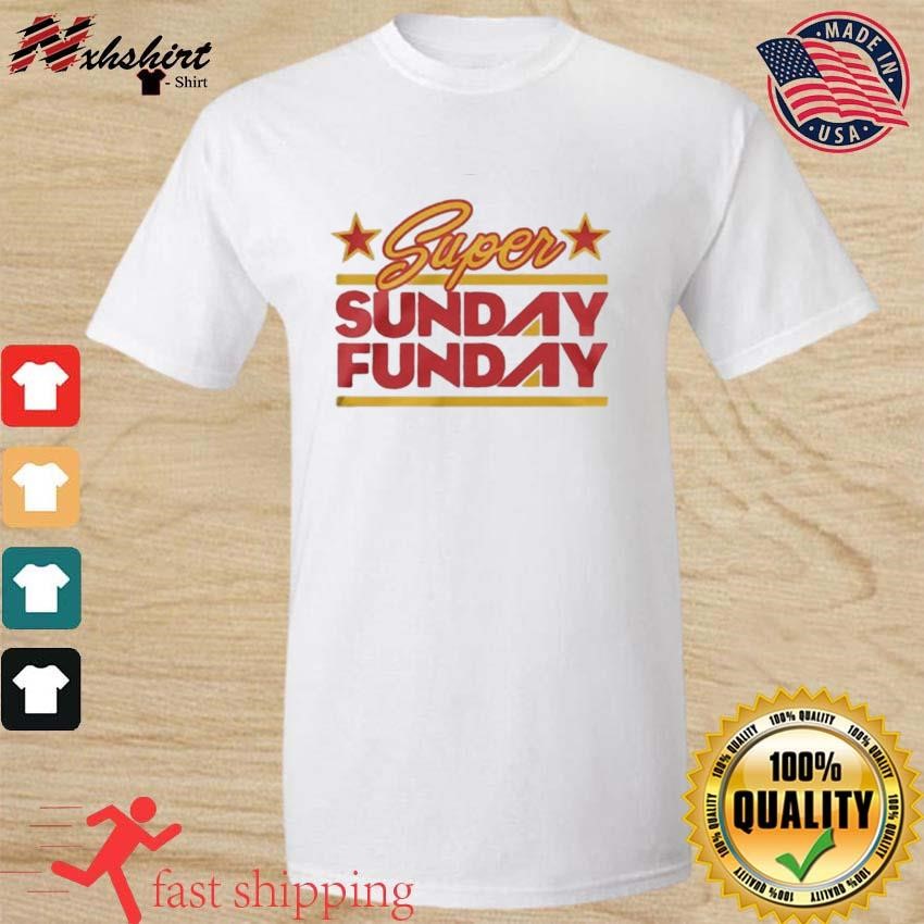 Kansas City Chiefs Super Bowl Lvii Sunday Funday Shirt - Teespix