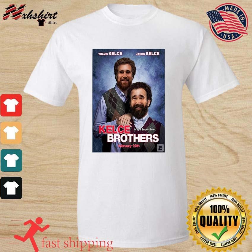 Kelce Brothers Travis And Jason Kelce In The Super Bowl shirt