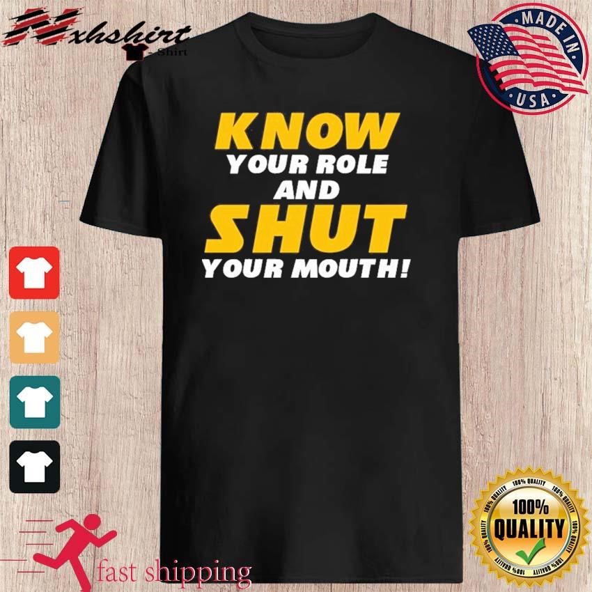 Know Your Role And Shut Your Mouth You Jabroni Travis Kelce T-Shirt