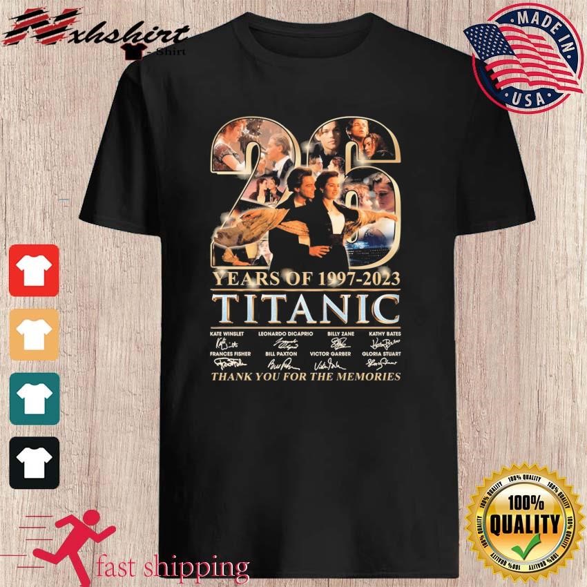 26 Years Of Titanic 1997-2023 Thank You For The Memories Signatures Shirt