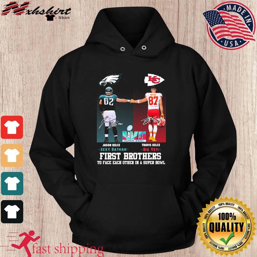 Chiefs Travis Kelce And Eagles Jason Kelce First Brothers Super Bowl LVII Signatures Shirt hoodie.jpg