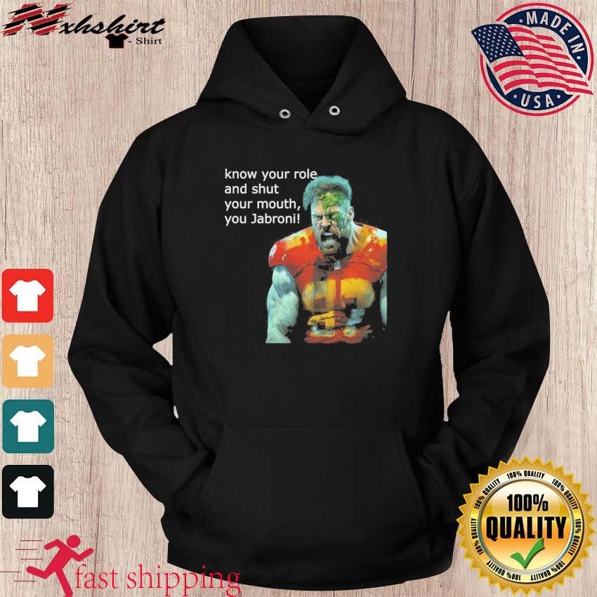 Kelce Jabroni Shirt Know Your Role And Shut Your Mouth hoodie.jpg