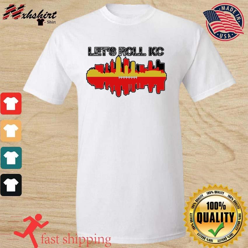 Let's Roll Kansas City Chiefs Skyline Shirt